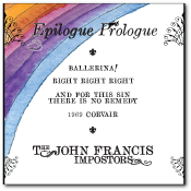 Epilogue Prologue by The John Francis Impostors